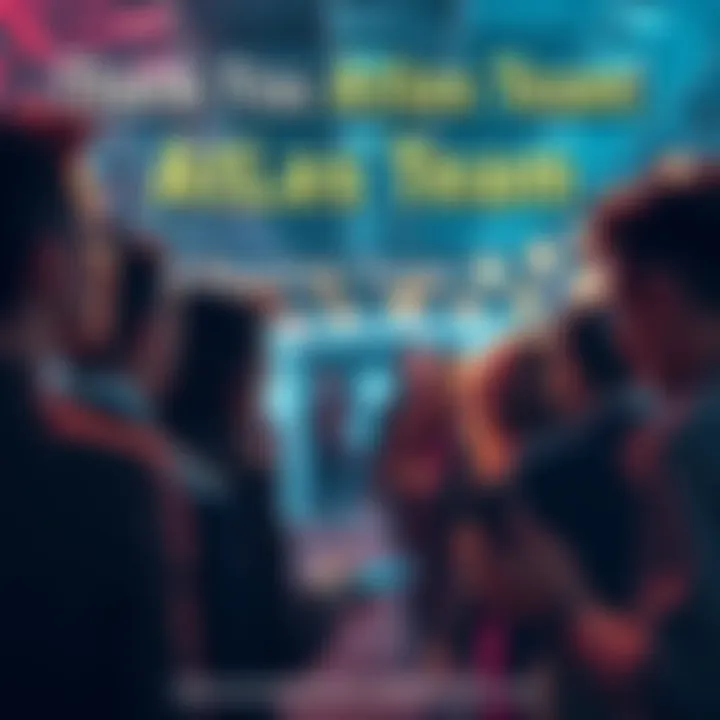 People expressing gratitude to the Atlas team for their outstanding work on the app